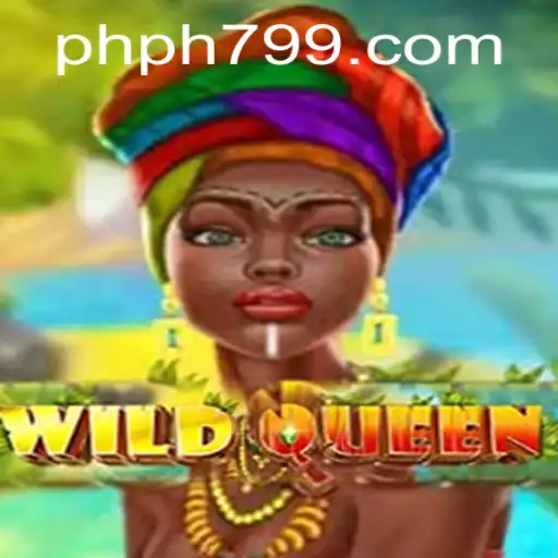 Exploring the Exciting World of WildQueen at PH799.COM